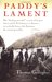 Paddy's Lament, Ireland 1846-1847 Prelude to Hatred by Thomas Gallagher