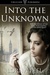 Into The Unknown by Lorna Peel