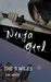 Ninja Girl The Nine Wiles by S.W. White
