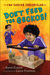 Don't Feed the Geckos! (The Carver Chronicles, #3) by Karen English