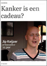 Kanker is een cadeau?
