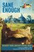 Sane Enough: Recovery From a Mother's Sexual Abuse