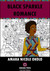 Black Sparkle Romance by Amara Nicole Okolo