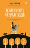 The Girl Who Saved the King of Sweden cover