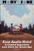 Keep Austin Weird A Lesbian Superhero Love Story for Grown-Ups by Mary Jane