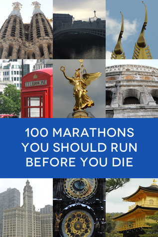 100 Marathons You Should Run Before You Die Libros de revistas para descargar