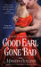 Good Earl Gone Bad (Lords of Anarchy, #2) by Manda Collins