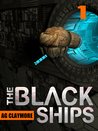 The Black Ships (The Black Ships, #1)