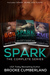 The Spark Series: The Complete Box Set (Spark, #1-3)