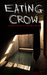 Eating Crow by J.D. Buffington