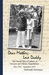 Dear Mother, Love Daddy The World War II Letters of Roscoe and Gladys Yegerlehner May 1942-September 1942 (Volume 1) by Deborah Sweeney