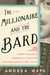 The Millionaire and the Bard Henry Folger’s Obsessive Hunt for Shakespeare’s First Folio by Andrea Mays