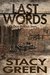Last Words (Delta Detectives, #4) by Stacy Green
