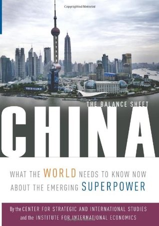 China: The Balance Sheet: What the World Needs to Know About the Emerging Superpower Book Cover