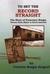 To Set The Record Straight by Cristina Borgia Griguol