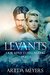 Levants Our Love Everlasting - Part 1 by Arilda Meyers