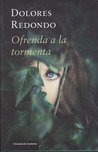 Ofrenda a la tormenta (Trilogía del Baztán, #3)