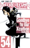 Bleach―ブリーチ― 54 [Burīchi 54] (Bleach, #54)