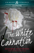 The White Carnation (The Harvester #1) by Susanne Matthews
