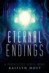 Eternal Endings (Prophesized, #5)