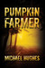 Pumpkin Farmer