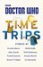 Doctor Who Time Trips (The Collection) by Cecilia Ahern