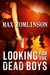 Looking for the Dead Boys by Max Tomlinson