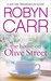 The House on Olive Street by Robyn Carr
