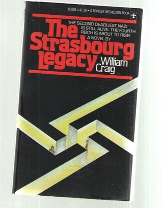 Strasbourg Legacy By William Craig
