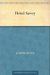 Hotel Savoy by Joseph Roth