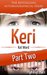 KERI 2: The Original Child Abuse True Story (Child Abuse True Stories)
