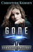 Gone (Parallel Trilogy, Book 1) by Christine Kersey