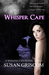 Whisper Cape (Whisper Cape, #1) by Susan Griscom