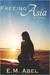Freeing Asia (Breaking Free, #1) by E.M. Abel