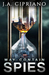 May Contain Spies by J.A. Cipriano
