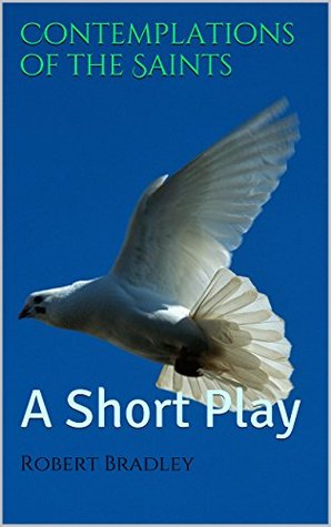 contemplations-of-the-saints-a-short-play