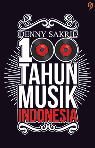 100 Tahun Musik Indonesia - PDF FB2 por Denny Sakrie