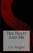 The Beast and Me (The Beast And Me, #1) by D.S. Wrights