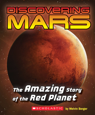 discovering-mars-the-amazing-story-of-the-red-planet-the-amazing-story-of-the-red-planet