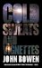Cold Sweats and Vignettes by John Bowen