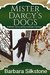 Mister Darcy's Dogs (A Mister Darcy Series Comedic Mystery #1) by Barbara Silkstone
