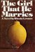 The Girl That He Marries A Novel by Rhoda Lerman