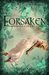 Forsaken (Daughters of the Sea, #1) by Kristen Day