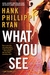 What You See (Jane Ryland, #4) by Hank Phillippi Ryan