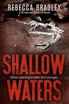 Shallow Waters (DI Hannah Robbins, #1)