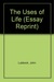 The Use Of Life