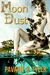 Moon Dust (Two Moons of Sera) by Pavarti K. Tyler