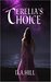 Cerelia's Choice by D.A. Hill