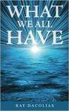 What We All Have