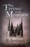 The Fortress on the Mountain
